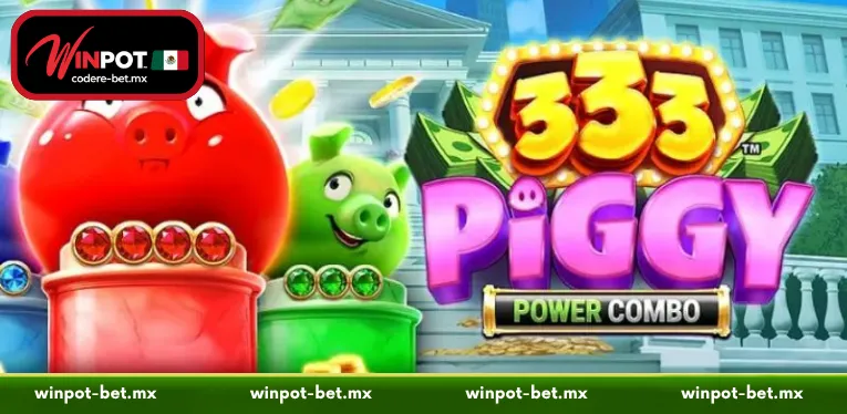 333 Piggy - Professional Guide to Power Combo Jackpots