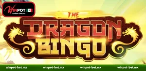 Dragon Bingo - Ignite Your Luck at Winpot Mexico casino